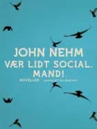 Vær lidt social, mand!