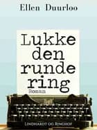 Lukke den runde ring