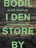 Bodil i den store by
