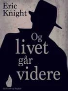 Og livet går videre