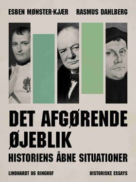 Det afgørende øjeblik af Rasmus Dahlberg