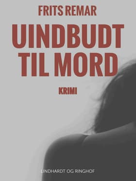 Uindbudt til mord af Frits Remar