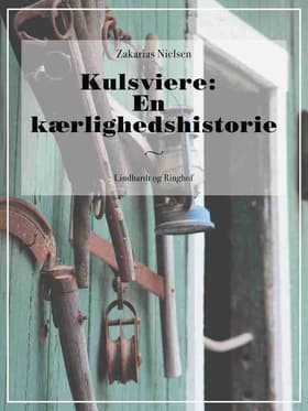 Kulsviere: En kærlighedshistorie af Zakarias Nielsen