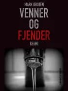 Venner og fjender