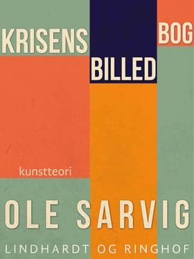 Krisens billedbog af Ole Sarvig
