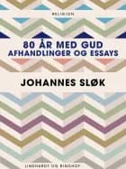 80 år med Gud