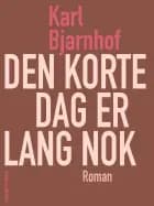 Den korte dag er lang nok