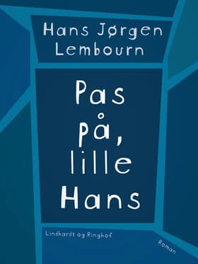 Pas på, lille Hans af Hans Jørgen Lembourn