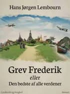 Grev Frederik eller Den bedste af alle verdener