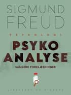 Psykoanalyse: Samlede forelæsninger