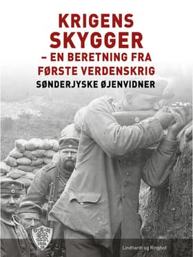 Krigens skygger af Sønderjyske Øjenvidner