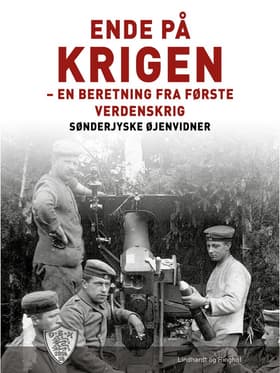 Ende på krigen af Sønderjyske Øjenvidner