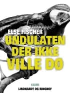 Undulaten der ikke ville dø