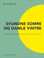 Svundne somre og gamle vintre