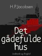 Det gådefulde hus