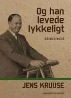Og han levede lykkeligt