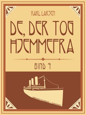 De, der tog hjemmefra af Karl Larsen