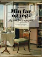Min far og jeg