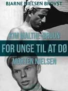 For unge til at dø