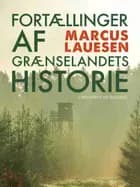 Fortællinger af grænselandets historie