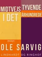 Midtvejs i det tyvende århundrede