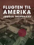 Flugten til Amerika