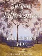 Lykkens roser røde
