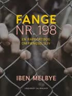 Fange nr. 198: en rapportbog om fængselsliv