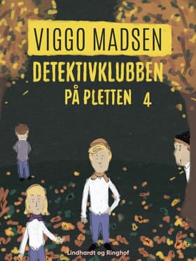 Detektivklubben på pletten af Viggo Madsen