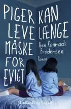 Piger kan leve længe måske for evigt