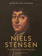 Niels Stensen. Kongelig anatom og fyrstelig geolog
