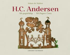 H.C. Andersen 40 papirklip * 40 Paper Cuts af Stig Nielsen