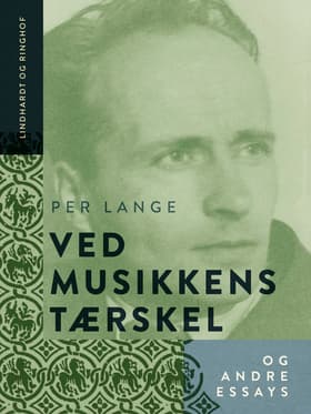 Ved musikkens tærskel og andre essays af Per Lange