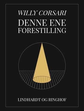 Denne ene forestilling af Willy Corsari