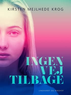 Ingen vej tilbage af Kirsten Mejlhede