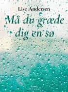 Må du græde dig en sø