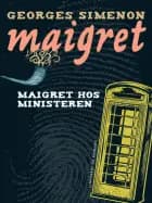 Maigret hos ministeren