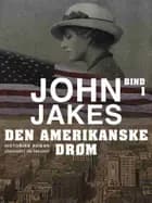 Den amerikanske drøm - Bind 1