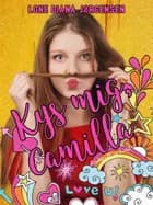 Kys mig, Camilla