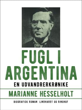 Fugl i Argentina af Marianne Hesselholt