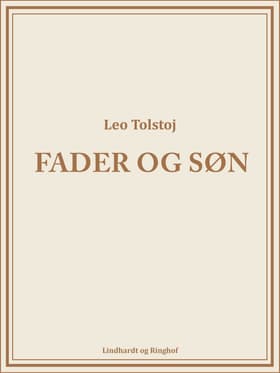 Fader og søn af Lev Tolstoj