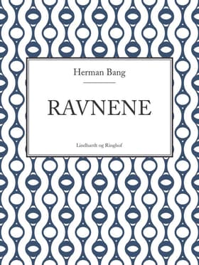 Ravnene af Herman Bang