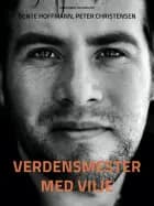 Verdensmester med vilje