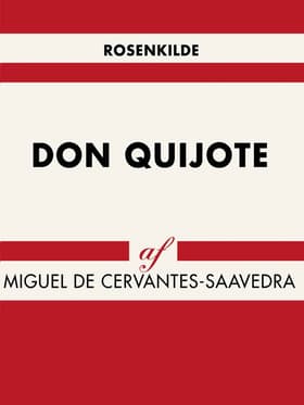 Don Quijote af Miguel De Cervantes-Saavedra