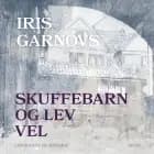 Skuffebarn og Lev vel
