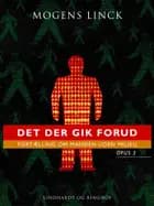 Det der gik forud: Fortælling om manden uden milieu: Opus 3