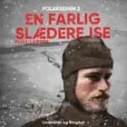 En farlig slæderejse