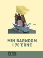 Min barndom i 70'erne