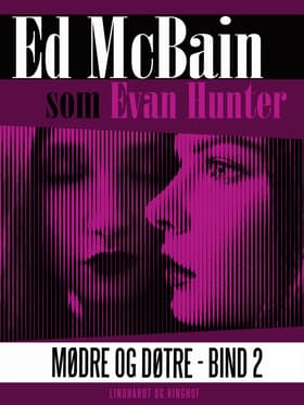 Mødre og døtre - Bind 2 af Ed Mcbain