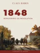 1848. Borgerkrig og revolution